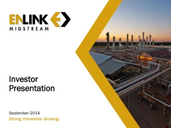 Investor  estor  Presentat  esentation  ion  September 2014  St  Stron  ong. Innovati  ative.  e.