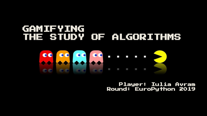 gamifying the study of algorithms