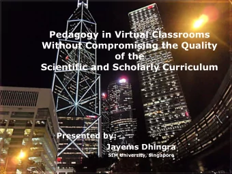 Without Compromising the Quality  of the  Scientific and Scholarly Curriculum  Presented by: