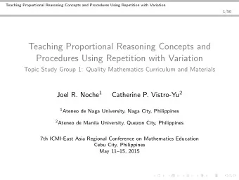 Teaching Proportional Reasoning Concepts and  Procedures Using Repetition with Variation  Topic