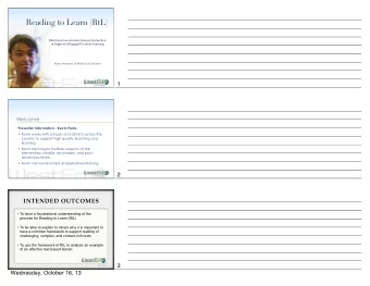 Reading to Learn (RtL)  Effective Cross-Content Literacy Instruction  in Support of Engaged Content