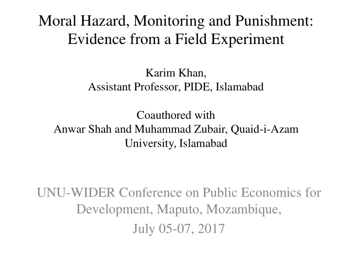 moral hazard monitoring and punishment evidence from a