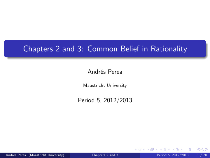 chapters 2 and 3 common belief in rationality