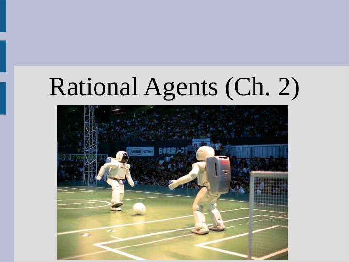 rational agents ch 2 announcements