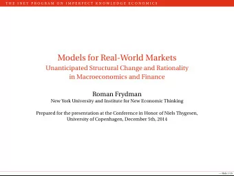 Models for Real-World Markets  Unanticipated Structural Change and Rationality  in Macroeconomics