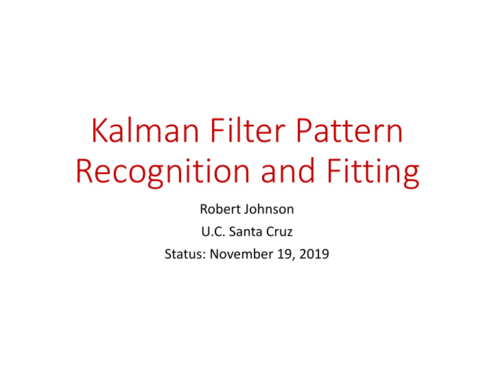 kalman filter pattern recognition and fitting