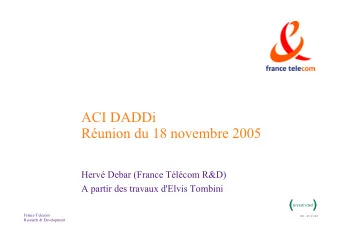 ACI DADDi  Runion du 18 novembre 2005  Herv Debar (France Tlcom R&amp;D)  A partir des