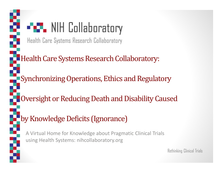 health care systems research collaboratory synchronizing