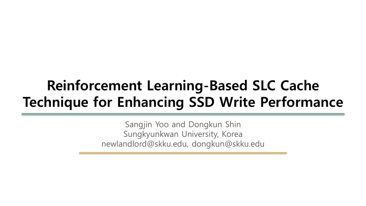 reinforcement learning based slc cache