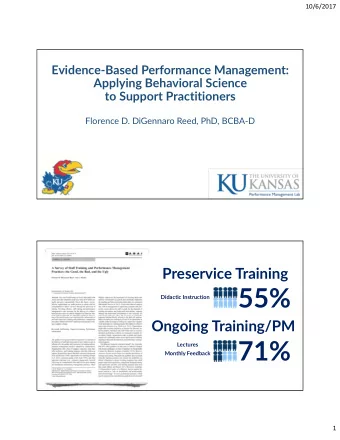 55% Didactic Instruction Ongoing Training/PM  71%  Lectures Monthly Feedback  1  10/6/2017