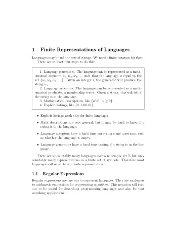 1  Finite Representations of Languages  Languages may be infinite sets of strings. We need a finite