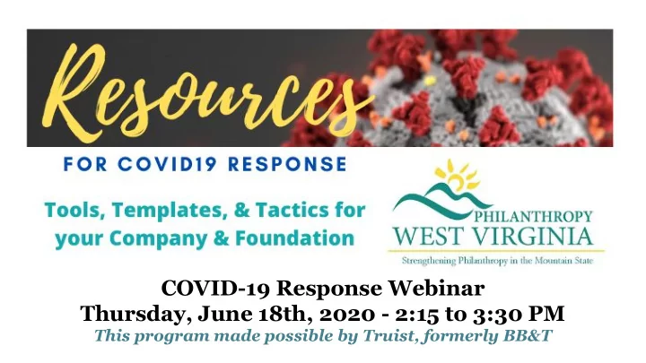 covid 19 response webinar thursday june 18th 2020 2 15 to