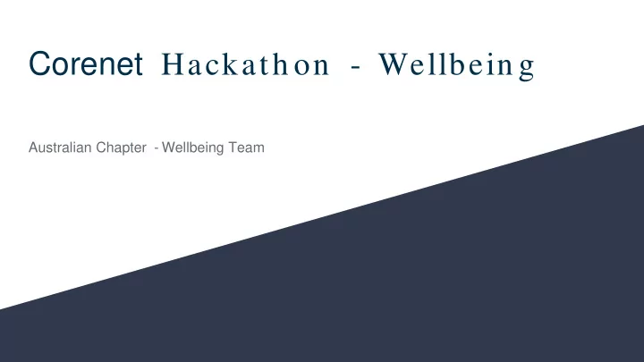 corenet hackath on wellbein g