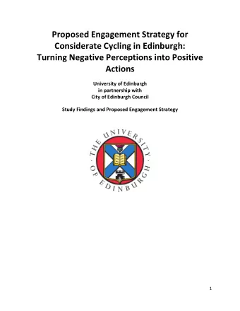 Proposed Engagement Strategy for Considerate Cycling in Edinburgh:  Turning Negative Perceptions