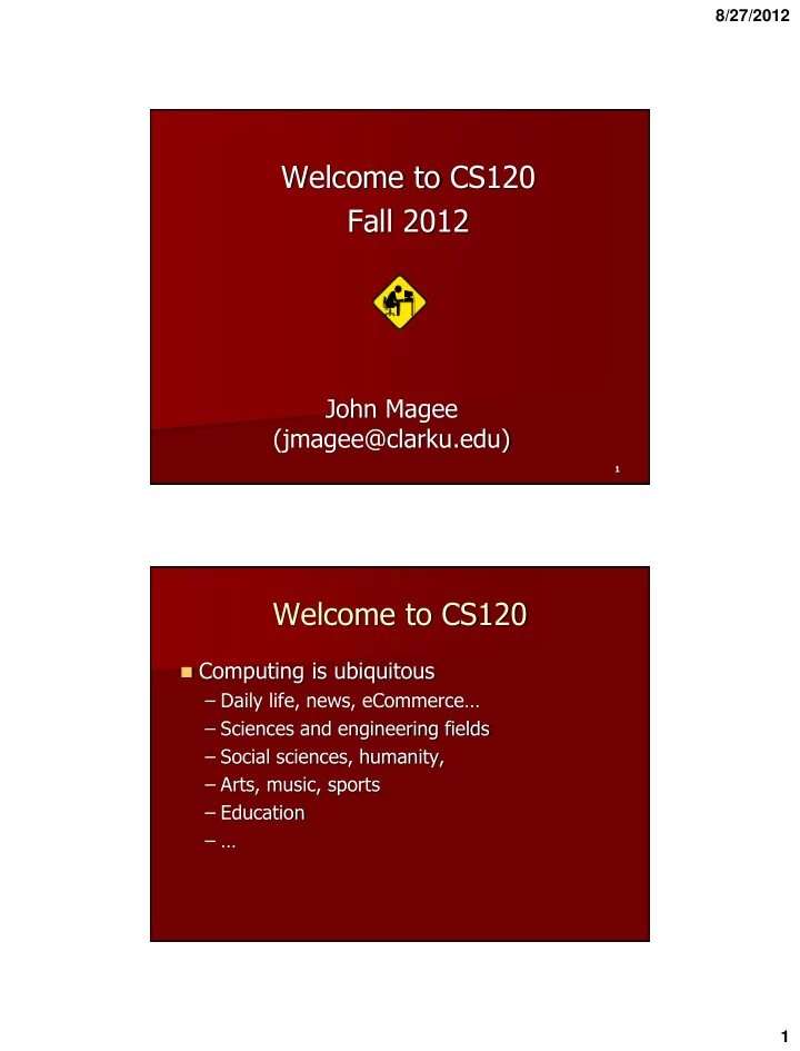 welcome to cs120 fall 2012