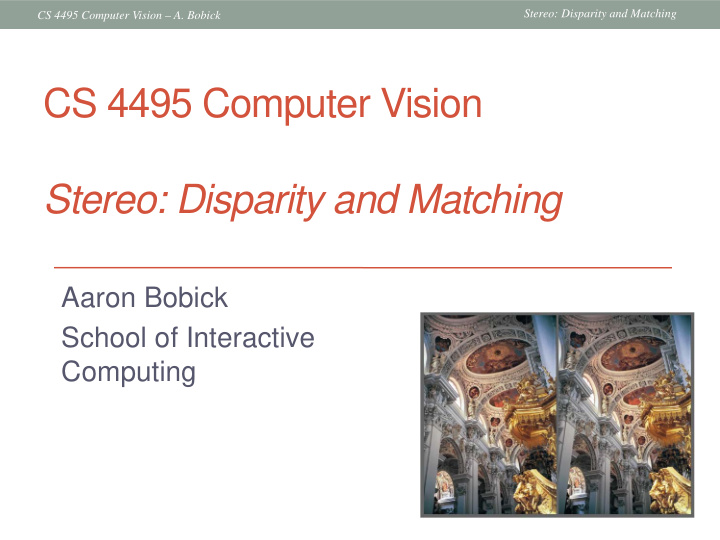 cs 4495 computer vision stereo disparity and matching