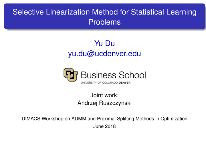 selective linearization method for statistical learning