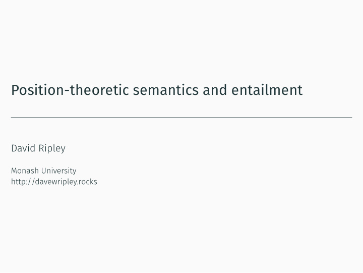 position theoretic semantics and entailment