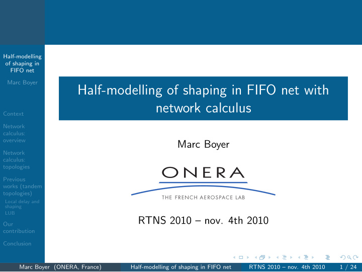 half modelling of shaping in fifo net with network