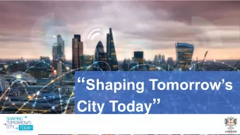 City Today  D IGITAL S KILLS : C RISIS OR O PPORTUNITY ?  The Digital Revolution  1.0  2.0 I