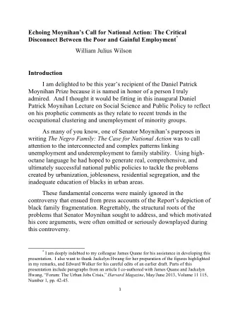 Echoing Moynihans Call for National Action: The Critical Disconnect Between the Poor and Gainful