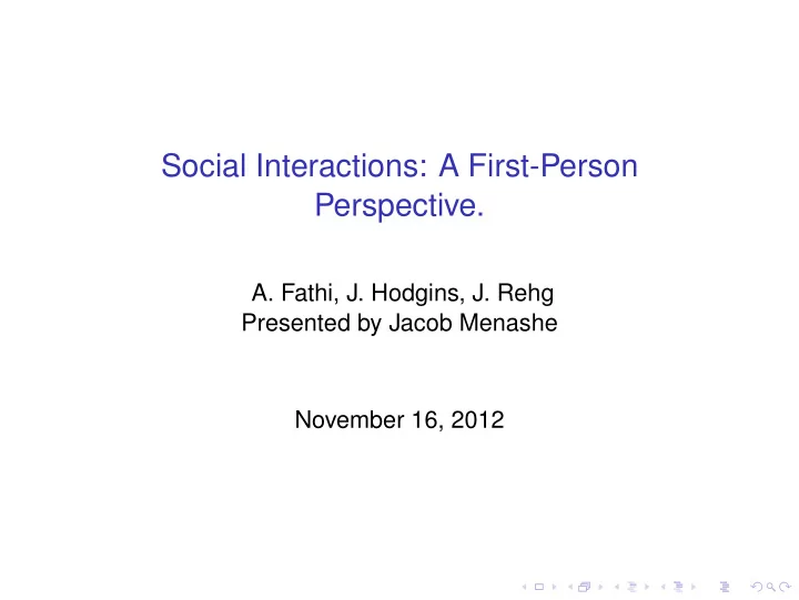 social interactions a first person perspective