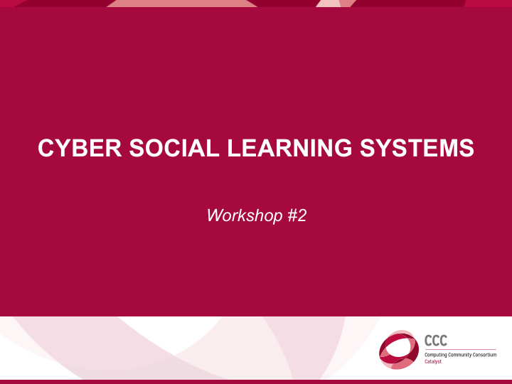 cyber social learning systems