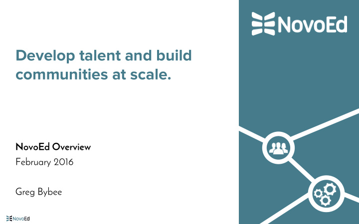 develop talent and build communities at scale