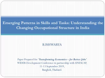 Emerging Patterns in Skills and Tasks: Understanding the  Changing Occupational Structure in India