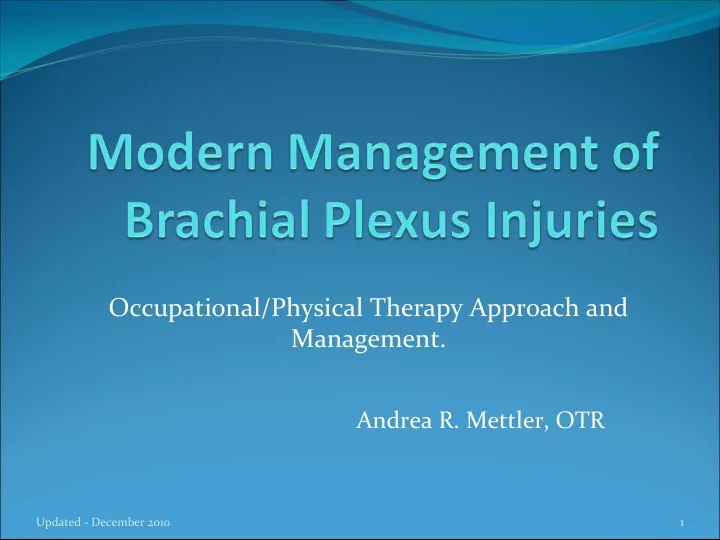 occupational physical therapy approach and management