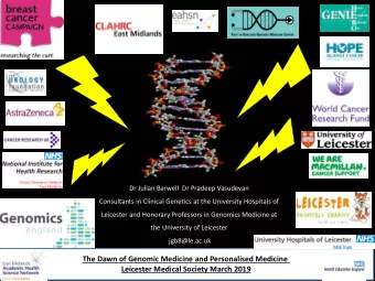 The rise of Genomics  The rise of machines  Types of genetic testing  Variant  Triage  Analysis