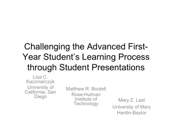 Challenging the Advanced First-  Year Students Learning Process  through Student Presentations