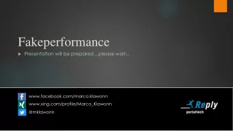 Fakeperformance  Presentation will be preparedplease wait...  www.facebook.com/marco.klawonn