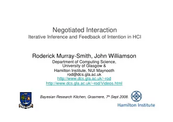 Negotiated Interaction  Iterative Inference and Feedback of Intention in HCI  Roderick