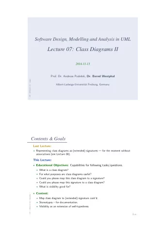 Lecture 07: Class Diagrams II  2014-11-13 Prof. Dr. Andreas Podelski, Dr. Bernd Westphal   07
