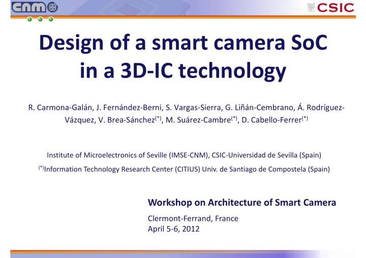 design of a smart camera soc in a 3d ic technology