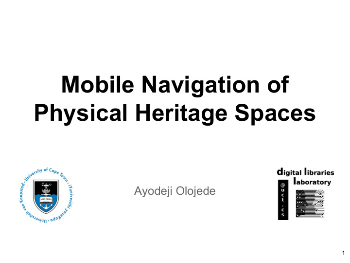 mobile navigation of physical heritage spaces