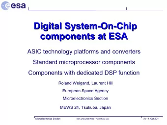 Digital System-On-Chip  components at ESA  components at ESA  ASIC technology platforms and