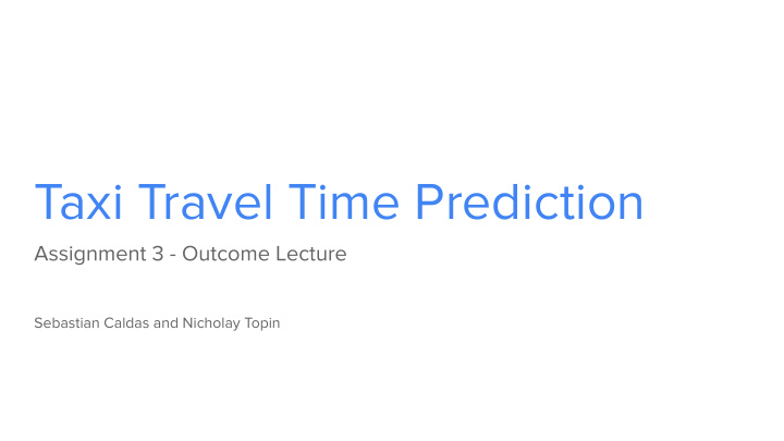 taxi travel time prediction