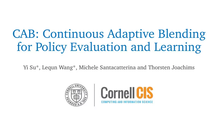 cab continuous adaptive blending for policy evaluation