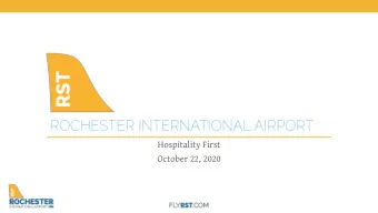 Hospitality First  October 22, 2020  Airport History  Air Service Industry  RST