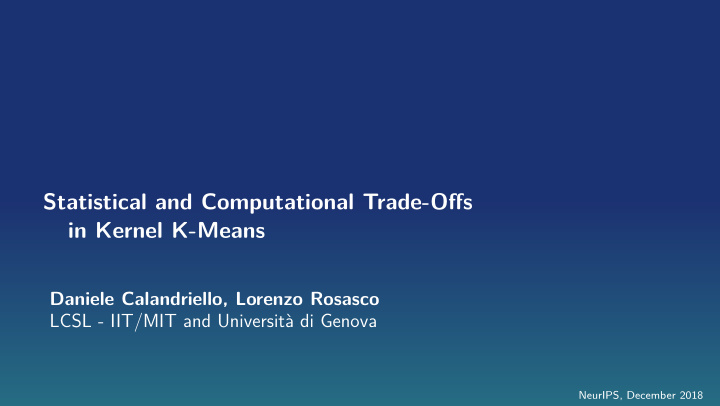 statistical and computational trade offs in kernel k means