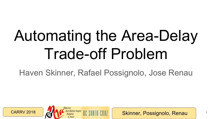 automating the area delay trade off problem