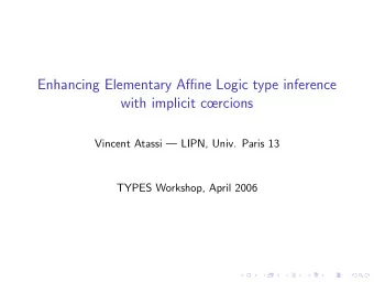 Enhancing Elementary Affine Logic type inference  with implicit crcions  Vincent Atassi  LIPN,