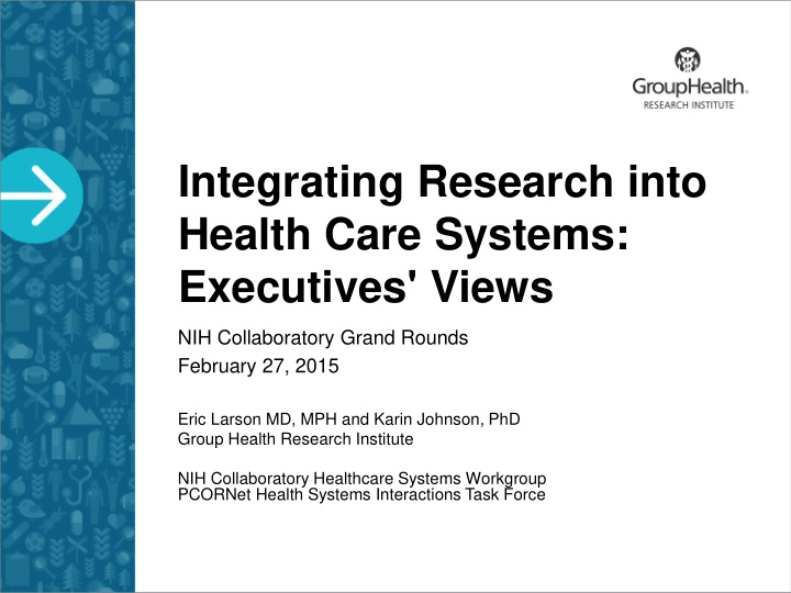 integrating research into health care systems executives