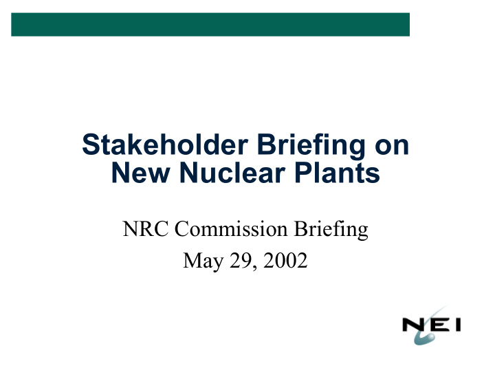 stakeholder briefing on new nuclear plants nrc commission