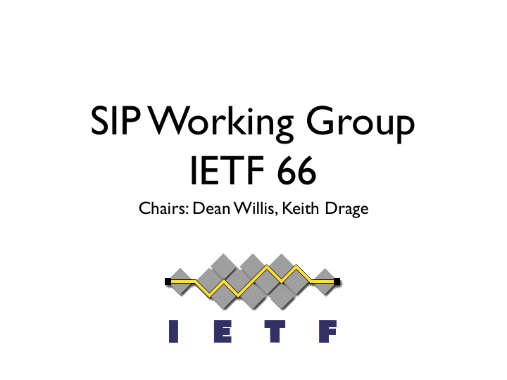 sip working group ietf 66