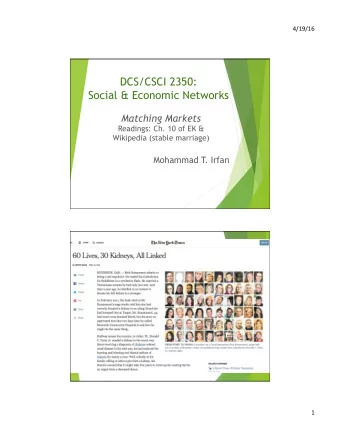 DCS/CSCI 2350: Social &amp; Economic Networks  Matching Markets  Readings: Ch. 10 of EK &amp;