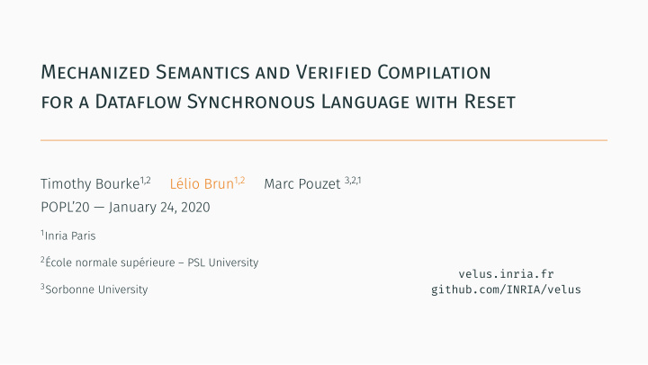 mechanized semantics and verified compilation for a