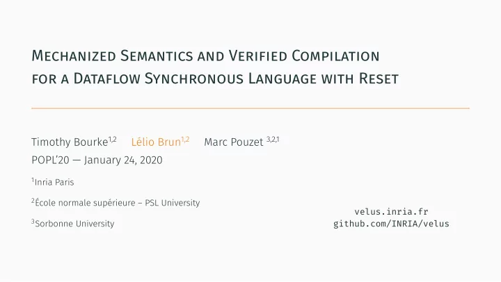 mechanized semantics and verified compilation for a
